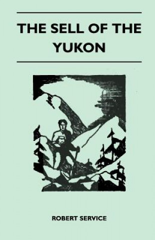The Sell of the Yukon
