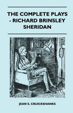 The Complete Plays - Richard Brinsley Sheridan