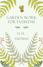 Garden Work for Every Day