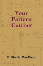 Your Pattern Cutting