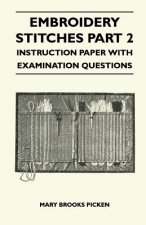 Embroidery Stitches Part 2 - Instruction Paper With Examination Questions