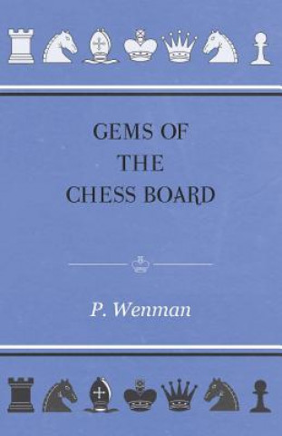 Gems Of The Chess Board