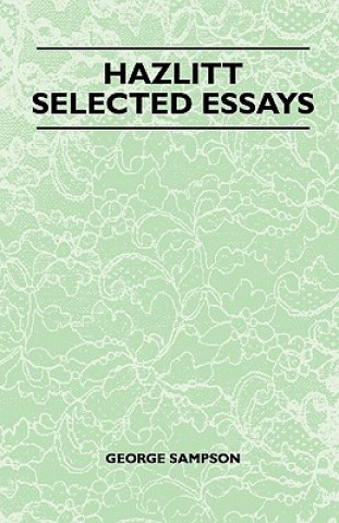 Hazlitt - Selected Essays