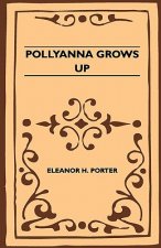 Pollyanna Grows Up