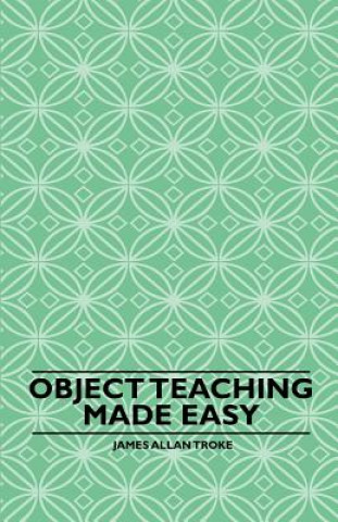 Object Teaching Made Easy