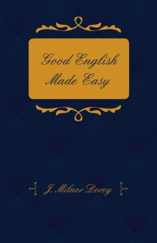 Good English Made Easy