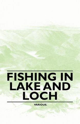 Fishing in Lake and Loch