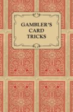 Gambler's Card Tricks - What to Look for on the Poker Table