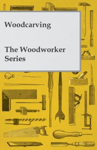 Woodcarving - The Woodworker Series (Anon)()
