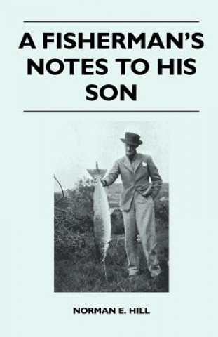 A Fisherman's Notes to His Son