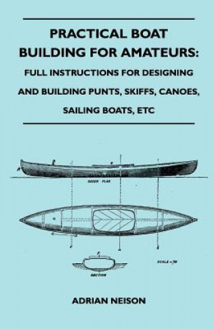 Practical Boat Building for Amateurs