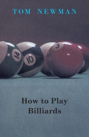 How to Play Billiards