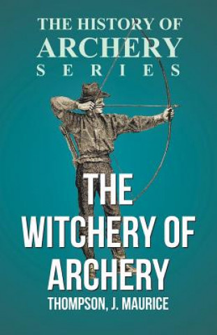 Witchery of Archery