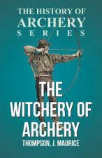 Witchery of Archery