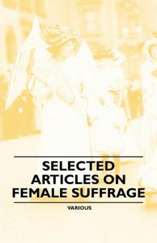 Selected Articles on Female Suffrage
