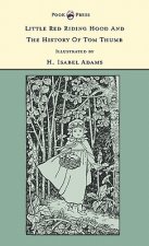 Little Red Riding Hood And The History Of Tom Thumb - The Banbury Cross Series