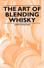The Art of Blending Whisky