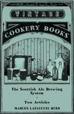 The Scottish Ale Brewing System - Two Articles