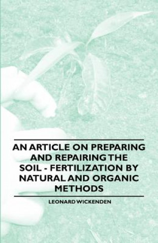 Article on Preparing and Repairing the Soil - Fertilization by Natural and Organic Methods