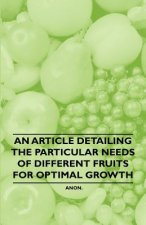 An Article Detailing the Particular Needs of Different Fruits for Optimal Growth