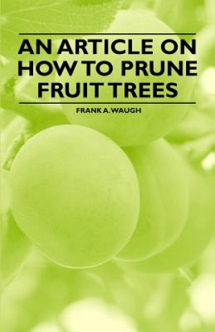 Article on How to Prune Fruit Trees