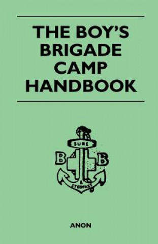 Boy's Brigade Camp Handbook