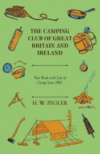 The Camping Club of Great Britain and Ireland - Year Book with List of Camp Sites