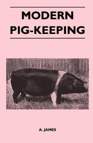 Modern Pig-Keeping
