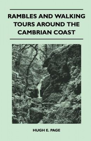 Rambles and Walking Tours Around the Cambrian Coast