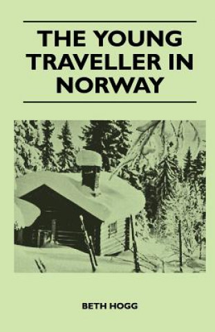 The Young Traveller in Norway