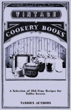 Selection of Old-Time Recipes for Toffee Sweets