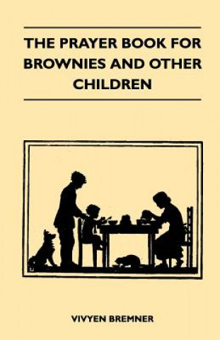 The Prayer Book for Brownies and Other Children