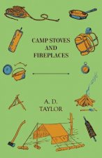 Camp Stoves and Fireplaces