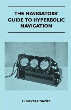 The Navigators' Guide to Hyperbolic Navigation