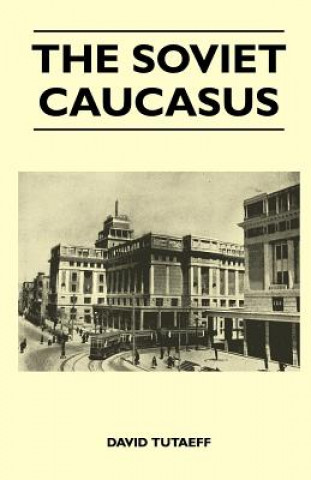 The Soviet Caucasus