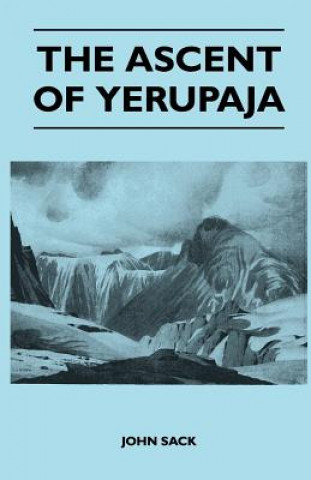 The Ascent of Yerupaja