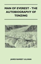 Man of Everest - The Autobiography of Tenzing