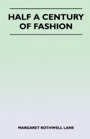 Half a Century of Fashion
