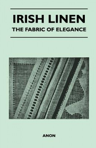 Irish Linen - The Fabric of Elegance