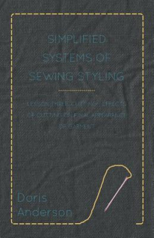 Simplified Systems of Sewing Styling - Lesson Three, Cutting