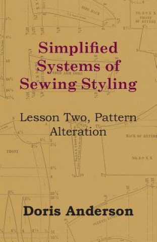 Simplified Systems of Sewing Styling - Lesson Two, Pattern Alteration