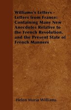 Williams's Letters - Letters from France