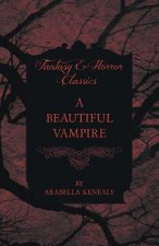 Beautiful Vampire (Fantasy and Horror Classics)