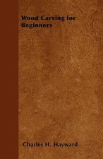 Wood Carving for Beginners