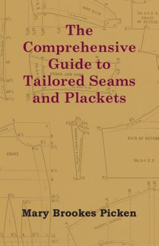 The Comprehensive Guide to Tailored Seams and Plackets