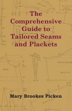 The Comprehensive Guide to Tailored Seams and Plackets