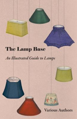 Lamp Base - An Illustrated Guide to Lamps