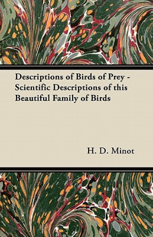 Descriptions of Birds of Prey - Scientific Descriptions of this Beautiful Family of Birds