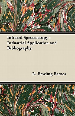 Infrared Spectroscopy - Industrial Application and Bibliography