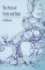 The Pests of Fruits and Hops